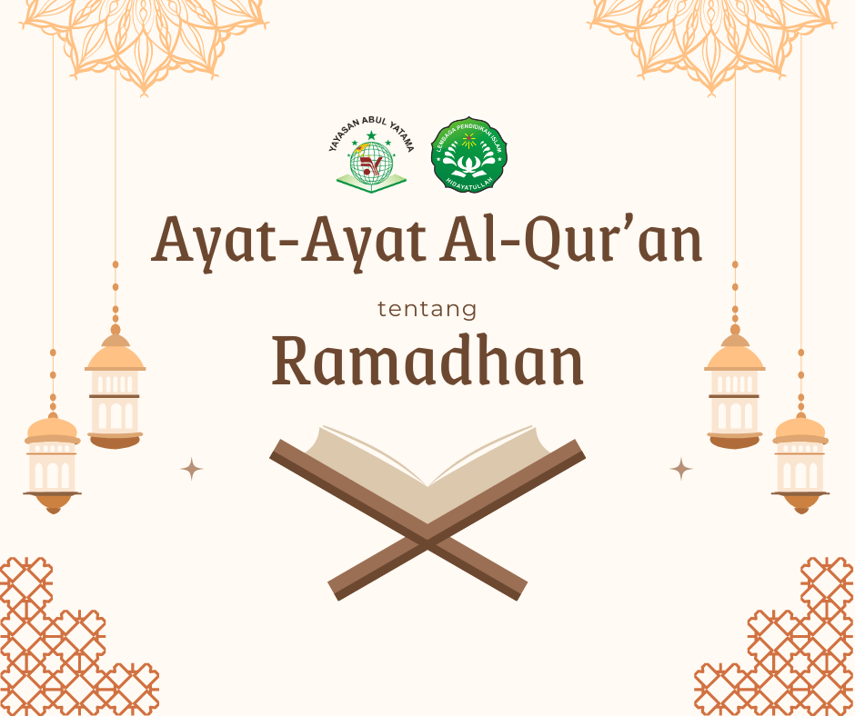 Ayat- ayat Al-Qur'an mengenai arti penting Ramadhan.